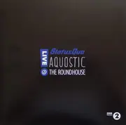 Double LP - Status Quo - Aquostic - Live @ The Roundhouse