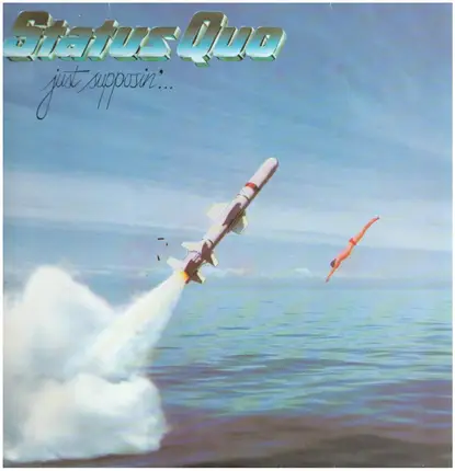 Status Quo - Just Supposin'...