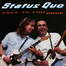 LP - Status Quo - Rock 'Til You Drop