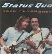 Status Quo - Rock 'Til You Drop