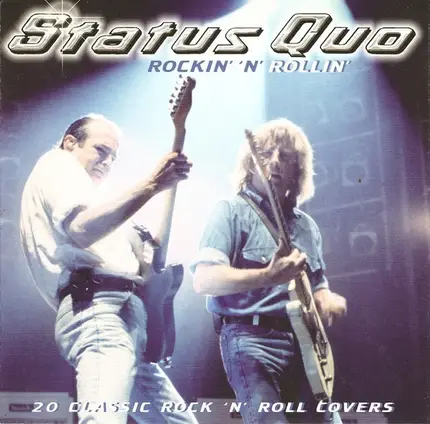 Status Quo - Rockin' 'N' Rollin' (20 Classic Rock 'N' Roll Covers)