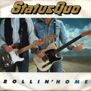 7inch Vinyl Single - Status Quo - Rollin' Home