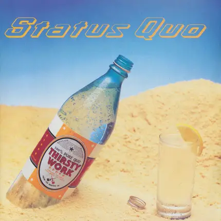 Status Quo - Thirsty Work