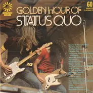 Status Quo - Golden Hour Of Status Quo