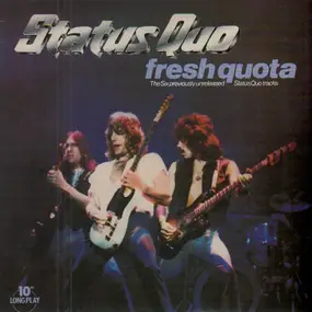 Status Quo - Fresh Quota