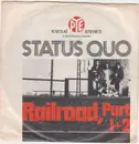 7'' - Status Quo - Railroad Part I