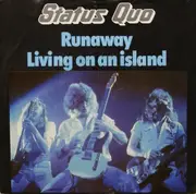 7'' - Status Quo - Runaway / Living On An Island