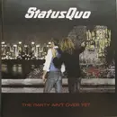 CD - Status Quo - The Party Ain't Over Yet...