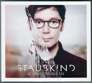 Double CD - Staubkind - An Jedem Einzelnen Tag - Digipak