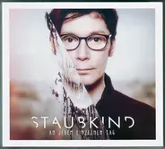 Staubkind - An Jedem Einzelnen Tag