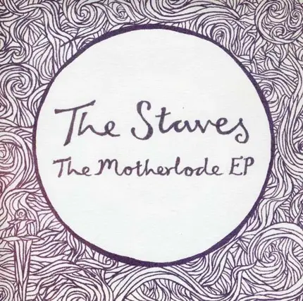 STAVES - MOTHERLODE