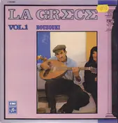 Stavros Xarhakos - La Grece 'Bouzouki' Vol. 1