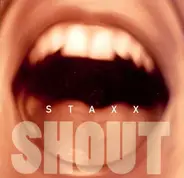 Staxx - Shout