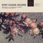 Stay Clean Jolene - Stay Clean Jolene