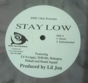 Stay Low - Street