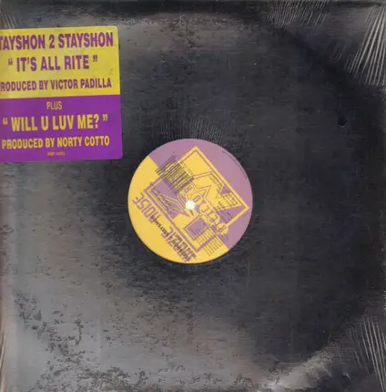 Stayshon 2 Stayshon - It's All Rite / Will U Luv Me