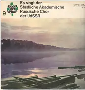 Staatliche Akademische Russische Chor der UdSSR - Es singt der Staatliche Akademische Russische Chor der UdSSR