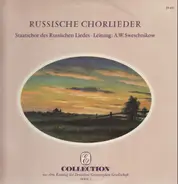 Staatschor des Russischen Liedes, Sweschnikow - Russische Chorlieder