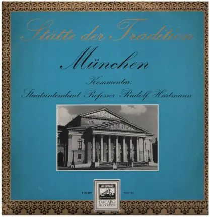 Staatsintendant Prof. Rudolf Hartmann - Stätten der Tradition - München