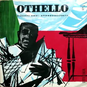 Giuseppe Verdi - Othello Opernquerschnitt