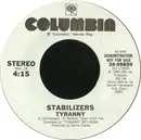 7inch Vinyl Single - Stabilizers - Tyranny