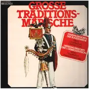 Double LP - Stabsmusikkorps Der Bundeswehr , Gebirgsmusikkorps Garmisch-Partenkirchen - Grosse Traditionsmärsche - Gatefold / Green labels