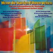 LP - Stabsmusikkorps Der Bundeswehr - Wenn Die Bunten Fahnen Wehen
