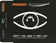 CD Single - Stacccato - Can't You See ? (Get Up)