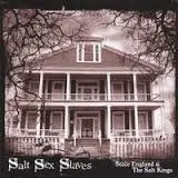 CD - Stace England And The Salt Kings - Salt Sex Slaves
