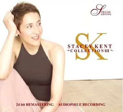Stacey Kent - Collection Iii