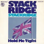 7inch Vinyl Single - Stackridge - Hold Me Tight