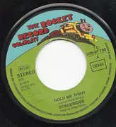 7inch Vinyl Single - Stackridge - Hold Me Tight