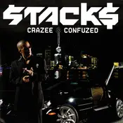 Stacks - Crazee & Confuzed