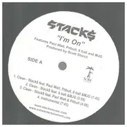 Stacks - I'm On