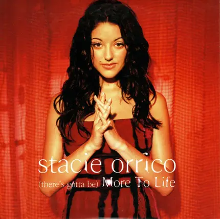 Stacie Orrico - (There's Gotta Be) More To Life