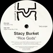 Stacy Burket - Rice Gods