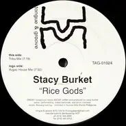 Stacy Burket - Rice Gods