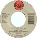7inch Vinyl Single - Stacy Earl - Love Me All Up