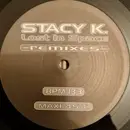 12inch Vinyl Single - Stacy K. - Lost in Space Remixes