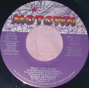 7inch Vinyl Single - Stacy Lattisaw - What You Need