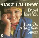 7inch Vinyl Single - Stacy Lattisaw - Baby I Love You