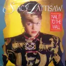7inch Vinyl Single - Stacy Lattisaw - Nail It To The Wall