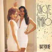 12'' - Stacye And Kimiko - Wait For Me