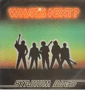 LP - Stadium Dogs - What's Next