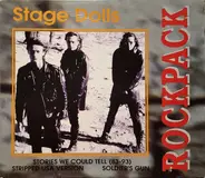 Stage Dolls - Stories We Could Tell 1983 - 1993 / Stripped / Soldier's Gun