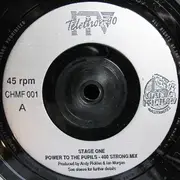 7'' - Stage One - Power To The Pupils