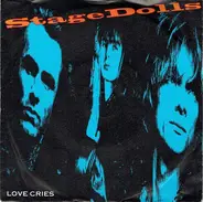 Stage Dolls - Love Cries