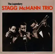 LP - Stagg McMann Trio - The Legendary