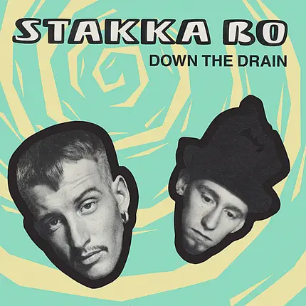 Stakka Bo - Down The Drain