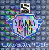Stakka - Brockin' Out / Serious Intention